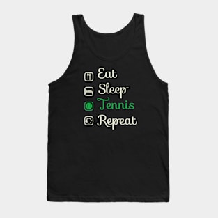 Eat Sleep Tennis Repeat Tennis Funny Tank Top